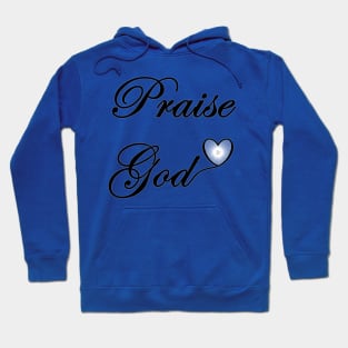 Praise God - On the Back of Hoodie